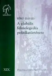 Politológia A globális felmelegedés politikatörténete - Bíró Dávid