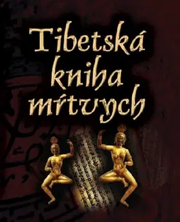 Náboženstvo - ostatné Tibetská kniha mŕtvych