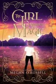 Beletria - ostatné The Girl Without Magic - ORussell Megan