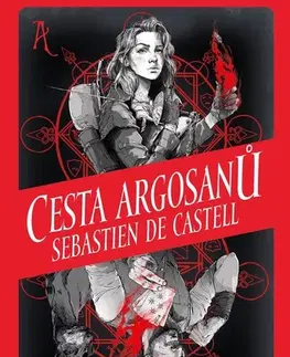 Fantasy, upíri Cesta Argosanů - Sebastien de Castell,Peter Kadlec