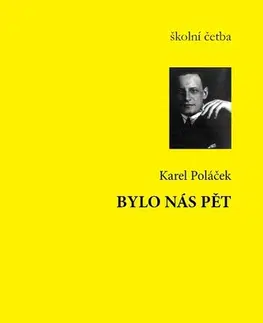 Česká beletria Bylo nás pět - Karel Poláček