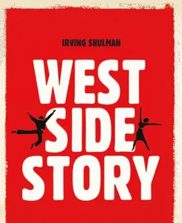 Romantická beletria West Side Story - Irving Shulman