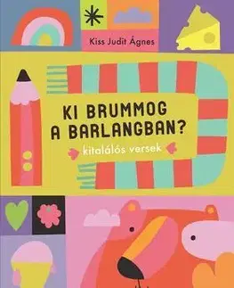 Rozprávky Ki brummog a barlangban? - Kiss Judit Ágnes