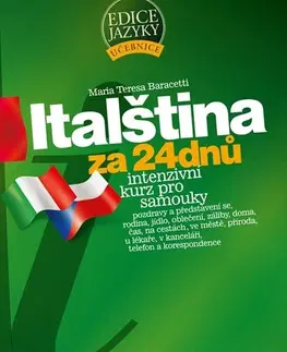 Učebnice a príručky Italština za 24 dnů, 4. vydání - Baracetti Maria Teresa