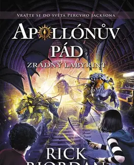 Fantasy, upíri Apollónův pád: Zrádný labyrint - Rick Riordan