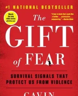 Psychológia, etika The Gift of Fear: Survival Signals That Protect Us from Violence - Gavin de Becker