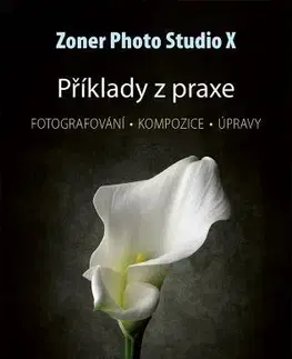Fotografovanie, digitálna fotografia Zoner Photo Studio X - Příklady z praxe - Kristián Pavel