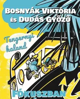 Rozprávky Fókuszban a kókusz - Viktória Bosnyák,Győző Dudás