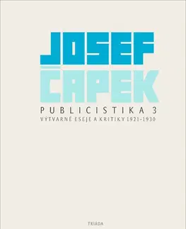 Eseje, úvahy, štúdie Publicistika 3 - Josef Čapek