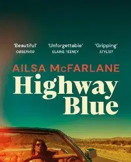 Detektívky, trilery, horory Highway Blue - Ailsa McFarlane