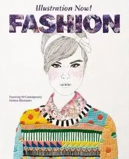 Krása, móda, kozmetika Illustration Now! Fashion - Julius Wiedemann,neuvedený
