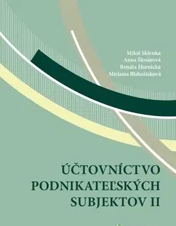 Dane, účtovníctvo Účtovníctvo podnikateľských subjektov II 2. vydanie - Kolektív autorov