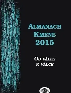 Beletria - ostatné Almanach Kmene 2015 - Ivana Blahutová