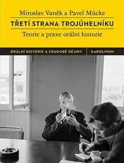 História - ostatné Třetí strana trojúhelníku, 3. vydání - Pavel Mücke,Miroslav Vaněk