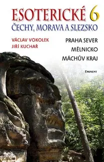 Ezoterika - ostatné Esoterické Čechy, Morava a Slezska 6 - Václav Vokolek