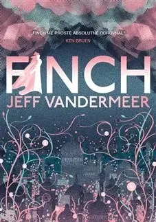 Sci-fi a fantasy Finch - Jeff VanderMeer