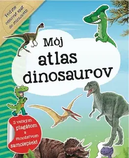Príroda Môj atlas dinosaurov + plagát a samolepky