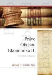 Teória práva Právo, Obchod, Ekonomika II - zborník vedeckých pr - Ján Husár,Jozef Suchoža