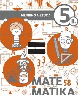 Matematika Matematika 5. ročník - pracovný zošit 2. diel (tehlová) - Milan Hejný