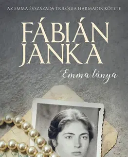 Svetová beletria Emma lánya - Janka Fábián