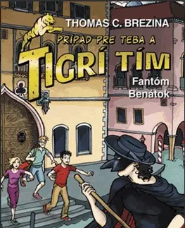 Dobrodružstvo, napätie, western Tigrí tím: Fantóm Benátok, 2. vydanie - Thomas C. Brezina,Katarína Šmidtová