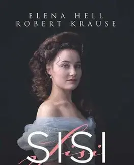 Historické romány Sisi 1 – Tajomný prísľub - Elena Hell,Robert Krause
