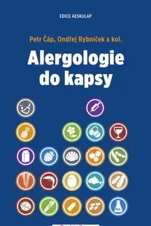 Alergológia, imunológia Alergologie do kapsy - Petr Čáp,Ondřej Rybníček
