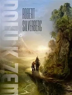 Sci-fi a fantasy Dolů k Zemi - Robert Silverberg,Robert Tschorn