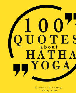 Duchovný rozvoj Saga Egmont 100 Quotes About Hatha Yoga (EN)