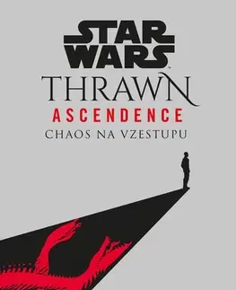 Sci-fi a fantasy Star Wars - Thrawn Ascendence: Chaos na vzestupu - Timothy Zahn,Timothy Zahn,Lubomír Šebesta
