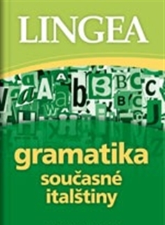 Jazykové učebnice, slovníky Gramatika současné italštiny