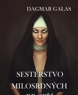 Erotická beletria Sesterstvo Milosrdných bratří - Dagmar Galas