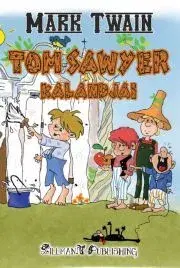 Pre deti a mládež - ostatné Tom Sawyer Kalandjai - Mark Twain