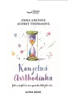 Rozvoj osobnosti Kouzelná čtvrthodinka - Emma Greyová,Audrey Thomasová