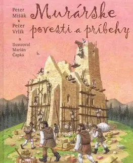 Novely, poviedky, antológie Murárske povesti a príbehy - Peter Mišák,Peter Vrlík