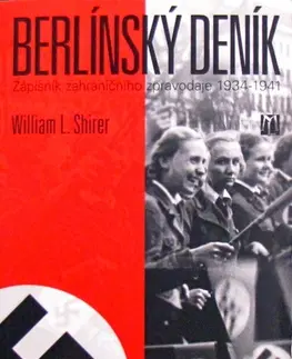 Druhá svetová vojna Berlínský deník - William L. Shirer