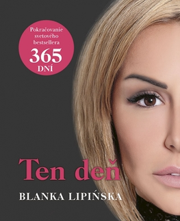 Erotická beletria 365 dní 2: Ten deň - Blanka Lipinska,Ladislav Holiš
