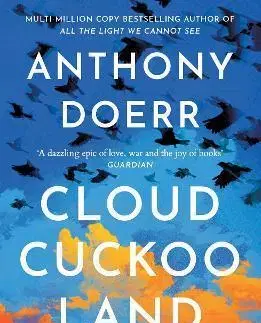 Svetová beletria Cloud Cuckoo Land - Anthony Doerr