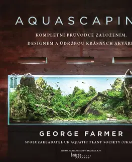 Akvárium Aquascaping - George Farmer