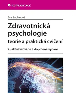 Psychiatria a psychológia Zdravotnická psychologie 2. vydanie - Eva Zacharová