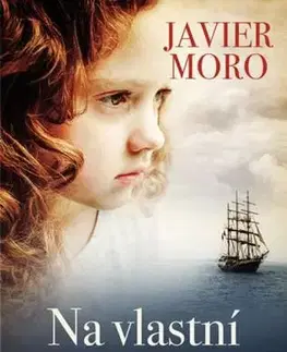 Historické romány Na vlastní kůži - Javier Moro