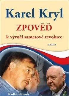 Biografie - ostatné Karel Kryl Zpověď k výročí sametové revoluce - Karel Kryl,Radka Slížová