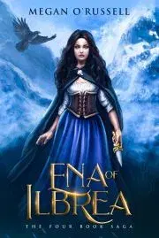 Sci-fi a fantasy Ena of Ilbrea - ORussell Megan