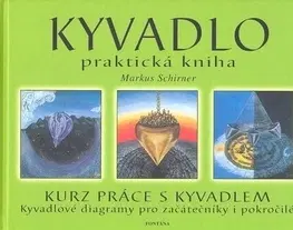 Veštenie, tarot, vykladacie karty Kyvadlo - praktická kniha - Markus Schirner