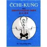 Bojové umenia Čchi-kung pro zdraví a boj.umění - Yang Jwing-ming