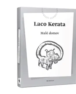 Novely, poviedky, antológie Malé domov - Laco Kerata