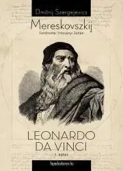 Umenie Leonardo Da Vinci I. kötet - Mereskovszkij Dmitrij Szergejevics