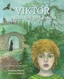Pre deti a mládež - ostatné Viktor a záhadná teta Bobina - Pavlína Jurková