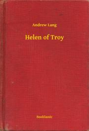 Svetová beletria Helen of Troy - Andrew Lang