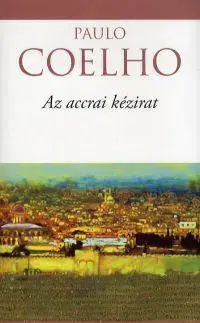 Beletria - ostatné Az accrai kézirat - Paulo Coelho
